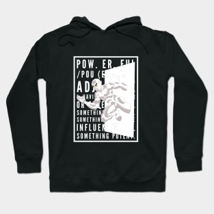 Powerful man Hoodie